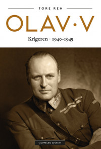 Olav V - Krigeren 1940-1945