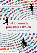 Inkluderende praksiser i skolen av Jorun Buli-Holmberg og Sven Nilsen (Ebok)
