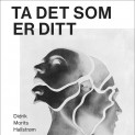 Ta det som er ditt av Didrik Morits Hallstrøm (Nedlastbar lydbok)