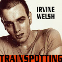 Trainspotting av Irvine Welsh (Nedlastbar lydbok)