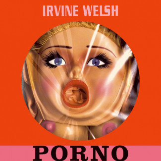 Porno av Irvine Welsh (Nedlastbar lydbok)