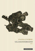 Salamanderhånd av Joanna Lundberg (Innbundet)