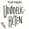 Udødeligheten av Milan Kundera (Nedlastbar lydbok)