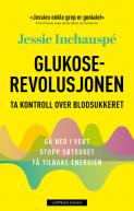 Glukoserevolusjonen av Jessie Inchauspé (Heftet)