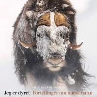 Jeg er dyret - Fortellinger om norsk natur