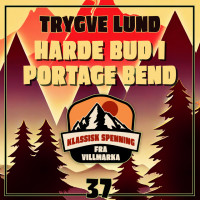 Harde bud i Portage Bend