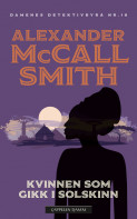 Kvinnen som gikk i solskinn av Alexander McCall Smith (Ebok)