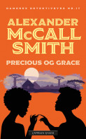 Precious og Grace av Alexander McCall Smith (Ebok)