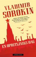 En opritsjniks dag av Vladimir Sorokin (Ebok)
