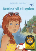 Leseløve - Bettina vil til Syden av Sidsel Jøranlid (Innbundet)