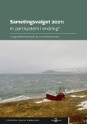 Sametingsvalget 2021: et partisystem i endring? av Mikkel Berg-Nordlie, Torunn Pettersen og Jo Saglie (Open Access) Sametingsvalget 2021: et partisystem i endring? av Mikkel Berg-Nordlie, Torunn Pettersen og Jo Saglie (Open Access)