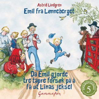 Da Emil gjorde tre tapre forsøk på å få ut Linas jeksel av Astrid Lindgren (Nedlastbar lydbok)