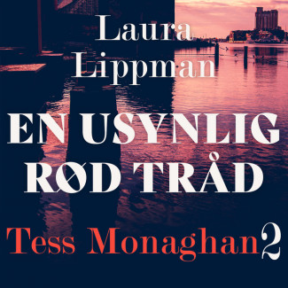 En usynlig rød tråd av Laura Lippman (Nedlastbar lydbok)