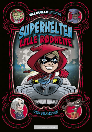 Elleville eventyr: Superhelten Lille Rødhette av Otis Frampton (Ebok)