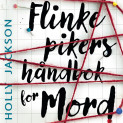 Flinke pikers håndbok for mord av Holly Jackson (Nedlastbar lydbok)