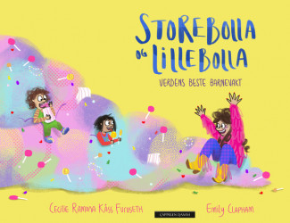 Storebolla og Lillebolla: Verdens beste barnevakt av Cecilie Ramona Kåss Furuseth (Ebok)