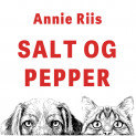 Salt og Pepper av Annie Riis (Nedlastbar lydbok)