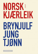 Norsk kjærleik av Brynjulf Jung Tjønn (Innbundet)