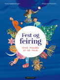 Fest og feiring: Divali - Hanukka - Id - Jul – Vesak av Gudny Ingebjørg Hagen (Ebok) Fest og feiring: Divali - Hanukka - Id - Jul – Vesak av Gudny Ingebjørg Hagen (Ebok)