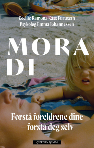 Mora di av Emma Johannessen og Cecilie Ramona Kåss Furuseth (Innbundet)