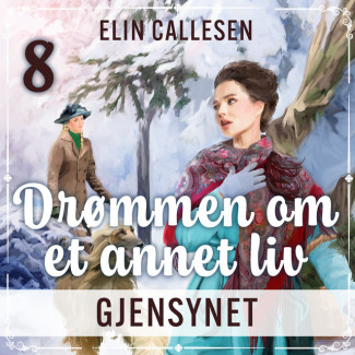 Gjensynet av Elin Callesen (Nedlastbar lydbok)