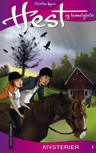 Hest og hemmeligheter 1: Mysterier av Christine Mysen (Ebok)