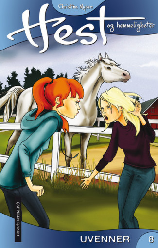 Hest og hemmeligheter 8: Uvenner av Christine Mysen (Ebok)