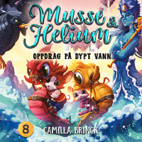 Musse & Helium - Oppdrag på dypt vann