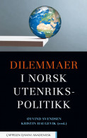 Dilemmaer i norsk utenrikspolitikk av Kristin Haugevik og Øyvind Svendsen (Innbundet) Dilemmaer i norsk utenrikspolitikk av Kristin Haugevik og Øyvind Svendsen (Innbundet)