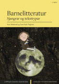 Barnelitteratur av Tone Birkeland og Anne-Stefi Teigland (Heftet) Barnelitteratur av Tone Birkeland og Anne-Stefi Teigland (Heftet)