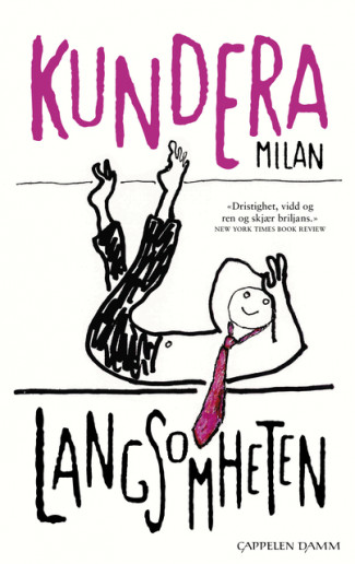 Langsomheten av Milan Kundera (Ebok)