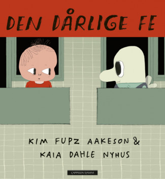 Den dårlige fe av Kim Fupz Aakeson (Innbundet)