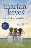 Lucy Sullivan skal gifte seg av Marian Keyes (Heftet) Lucy Sullivan skal gifte seg av Marian Keyes (Heftet)
