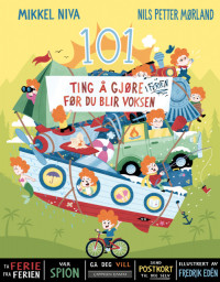 101 ting å gjøre før du blir voksen - i ferien