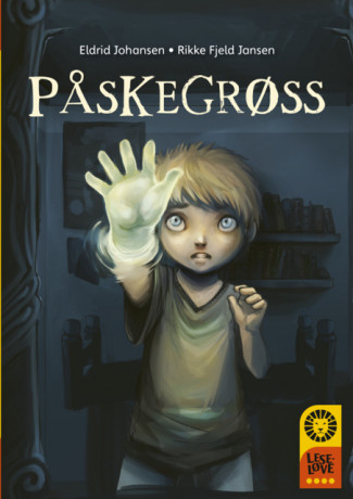 Leseløve nivå 4 - Påskegrøss av Eldrid Johansen (Ebok)