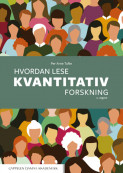 Hvordan lese kvantitativ forskning av Per Arne Tufte (Heftet) Hvordan lese kvantitativ forskning av Per Arne Tufte (Heftet)