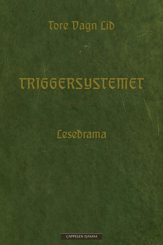 Triggersystemet av Tore Vagn Lid (Innbundet)