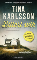 Bittert svik av Tina Karlsson (Ebok)