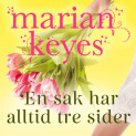 En sak har minst tre sider av Marian Keyes (Nedlastbar lydbok) En sak har minst tre sider av Marian Keyes (Nedlastbar lydbok)