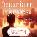 Er du der ute? av Marian Keyes (Nedlastbar lydbok) Er du der ute? av Marian Keyes (Nedlastbar lydbok)