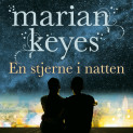 En stjerne i natten av Marian Keyes (Nedlastbar lydbok) En stjerne i natten av Marian Keyes (Nedlastbar lydbok)