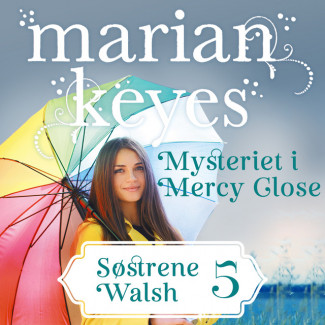 Mysteriet i Mercy Close av Marian Keyes (Nedlastbar lydbok)
