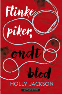 Flinke piker, ondt blod av Holly Jackson (Heftet)