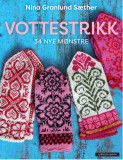 Vottestrikk av Nina Granlund Sæther (Innbundet) Vottestrikk av Nina Granlund Sæther (Innbundet)