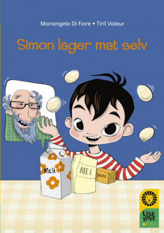 Leseløve nivå 1 - Simon lager mat selv av Mariangela Di Fiore (Innbundet)
