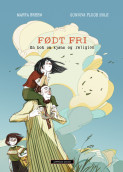 Født fri av Marta Breen (Innbundet) Født fri av Marta Breen (Innbundet)