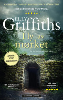 I ly av mørket av Elly Griffiths (Ebok) I ly av mørket av Elly Griffiths (Ebok)