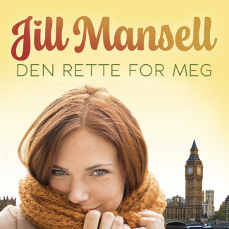 Den rette for meg av Jill Mansell (Nedlastbar lydbok)