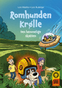 Leseløve nivå 4: Romhunden Krølle. Den hemmelige skatten av Lars Mæhle (Innbundet)