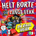 Helt borte og langt vekk av Andy Griffiths (Nedlastbar lydbok) Helt borte og langt vekk av Andy Griffiths (Nedlastbar lydbok)